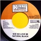 Natural Black / Malijah - She No Love Mi / Gal Dem Man