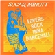 Sugar Minott - Lovers Rock Inna Dancehall